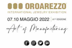 Logo del Salone Internazionale del Gioiello di Oroarezzo con la data dell'evento, 07-10 maggio 2022, 41ª edizione, e la frase Art of Manufacturing. Le icone dei social media per Facebook, Instagram, Twitter e LinkedIn sono in basso.