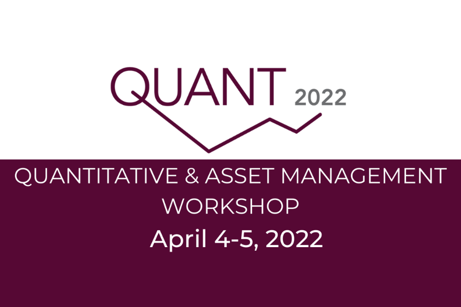 Grafica dell'evento per il Quantitative Asset Management Workshop, intitolato QUANT 2022, in programma il 4-5 aprile 2022. Il motivo del grafico a linee è integrato nella parola QUANT.